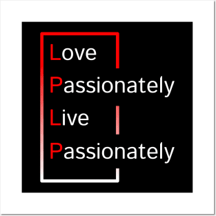 Love Passionately Live Passionately Motivation Quotes Design Posters and Art